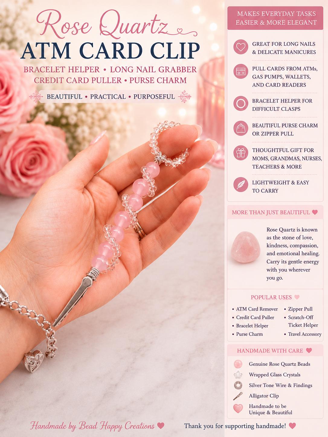 Rose Quartz ATM Card Clip | Bracelet Helper | Long Nail Grabber | Credit Card Puller | Purse Charm